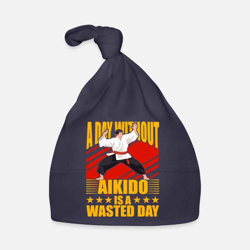 Ein Tag ohne Aikido ist ein Abfalltag Baby Bio-Mütze