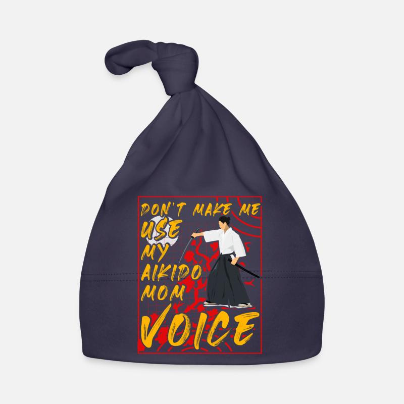 Ne me forcez pas à utiliser ma voix de maman d’aïkido Bonnet bio Bébé