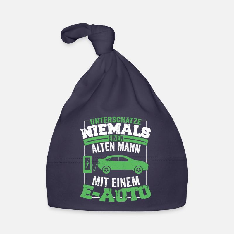 Unterschätze Niemals Einen Alten Mann Mit Einem E- Baby Bio-Mütze
