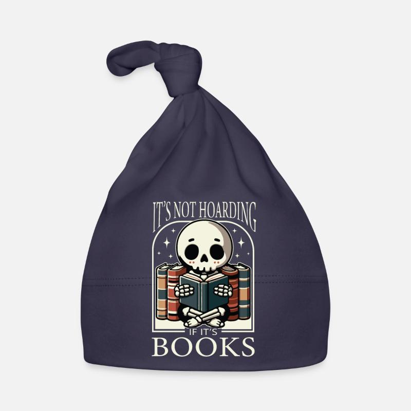 It's Not Hoarding If It's Books Reading Skeleton Organic Baby Cap