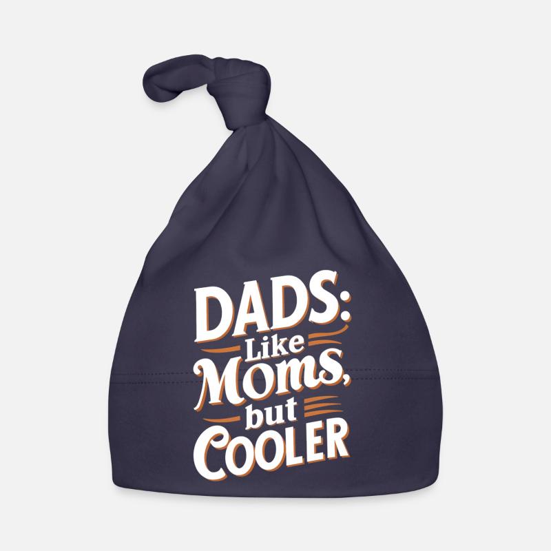 Les papas comme les mamans sont juste cool en disant Bonnet bio Bébé