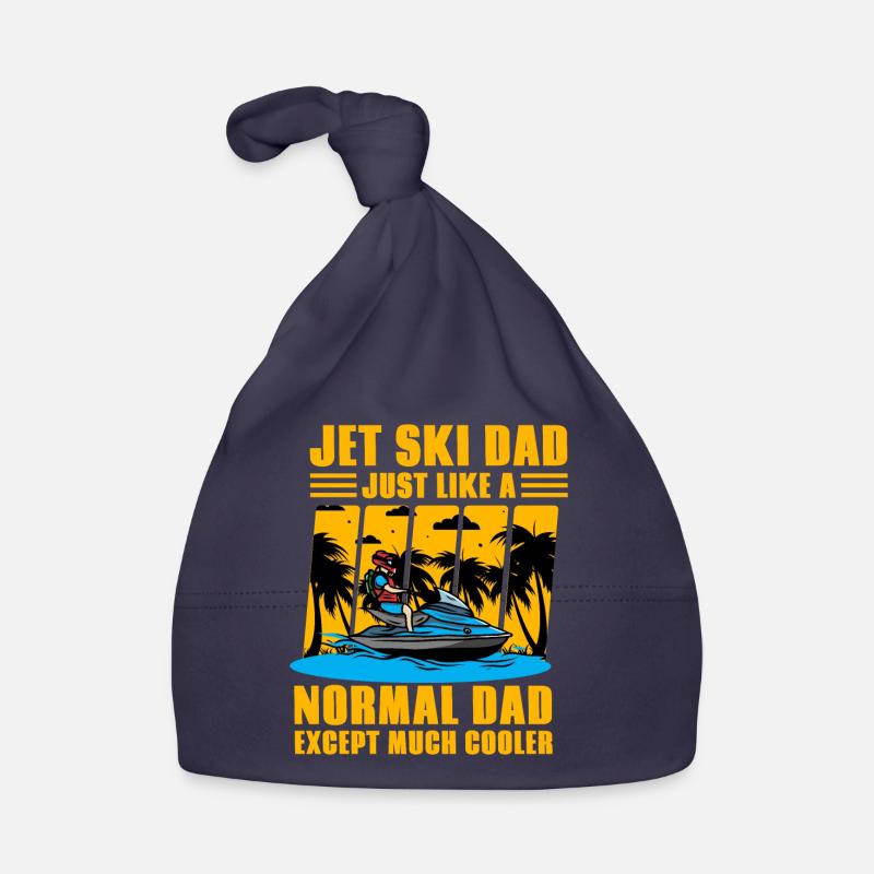 Jet Ski Dad just like a normal Dad except much Organic Baby Cap