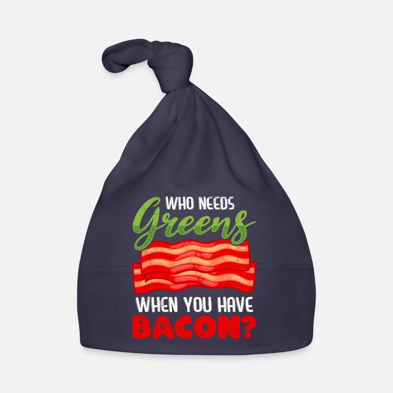 Lustig Fleischesser Who Needs Greens Have Bacon Baby Bio-Mütze