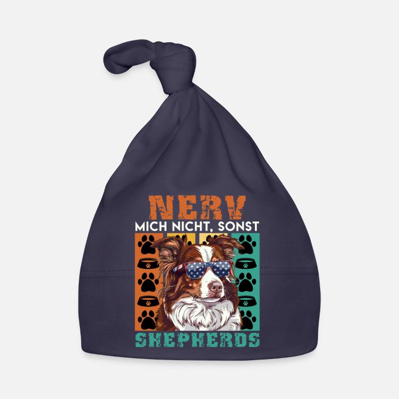 AUSSIE DON'T ANNOY ME ELSE SHEPHERDS Funny Organic Baby Cap