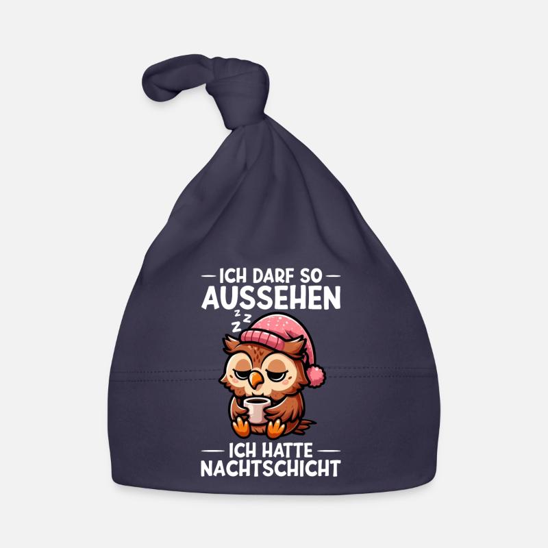 Ich Darf So Aussehen Ich Hatte Nachtschicht Eule Baby Bio-Mütze