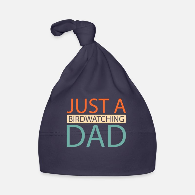 Birdwatcher Juste un papa ornithologue Bonnet bio Bébé
