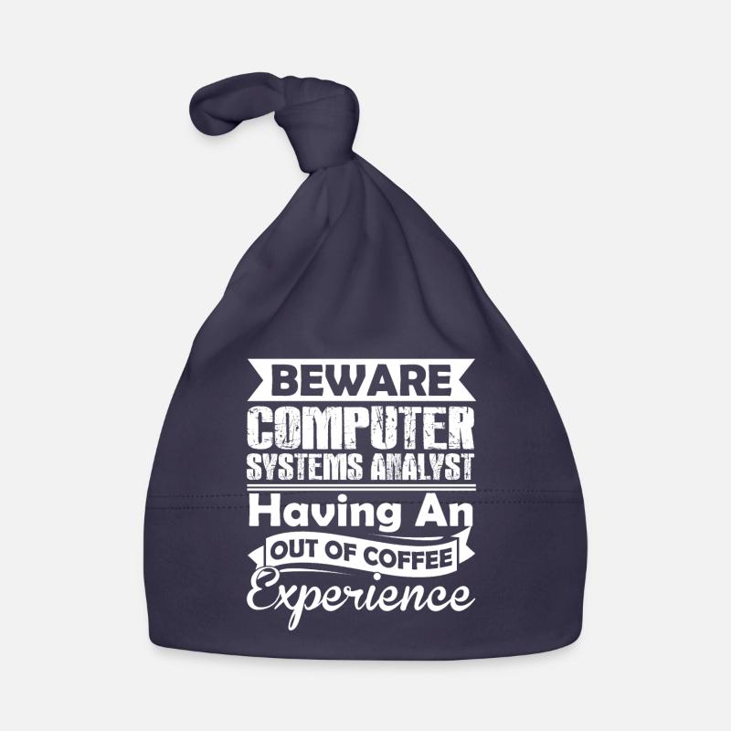 Funny Computer Systems Analyst Organic Baby Cap