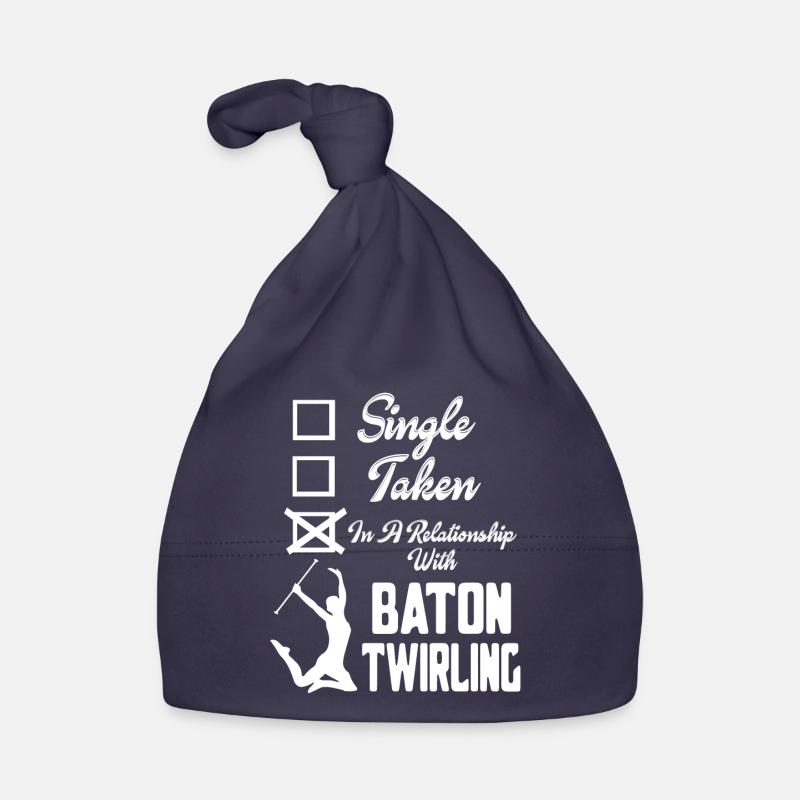 In A Relationship With Baton Twirling Organic Baby Cap