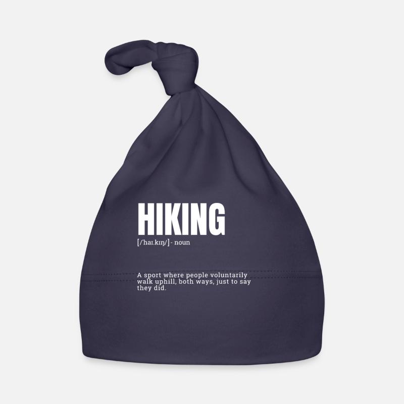 Funny Hiking Where People Voluntarily Walk Uphill Baby Bio-Mütze