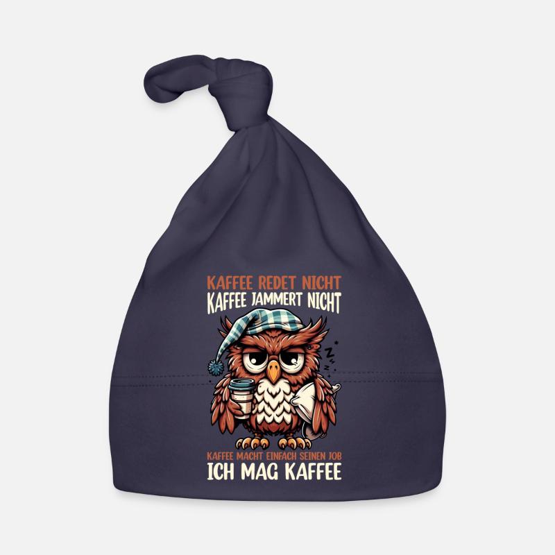 Coffee Doesn't Talk Owl Coffee Drinker Sarcasm Organic Baby Cap