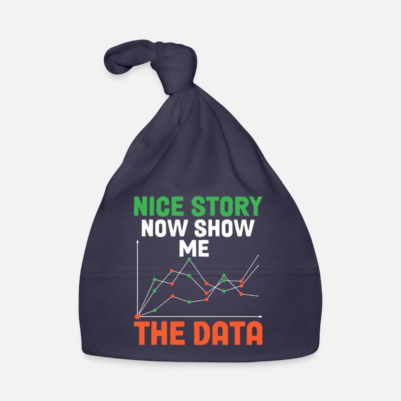 Nice Story Now Show Me The Data Science Database Organic Baby Cap