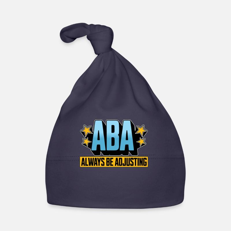 Behavioral Therapist ABA Always Be Psychologist Baby Bio-Mütze
