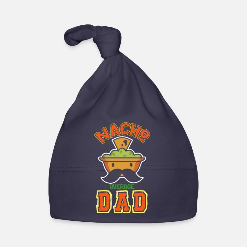 Nacho Average Dad Funny Saying Organic Baby Cap