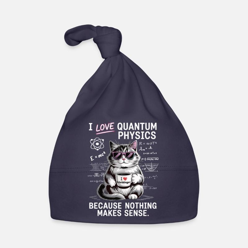 I love quantum physics – nothing makes sense Organic Baby Cap