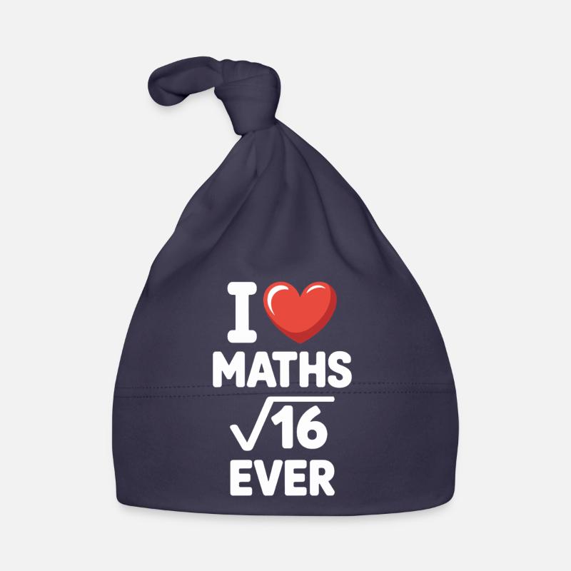 Math I Love Maths Math Nerd Math Teacher Organic Baby Cap