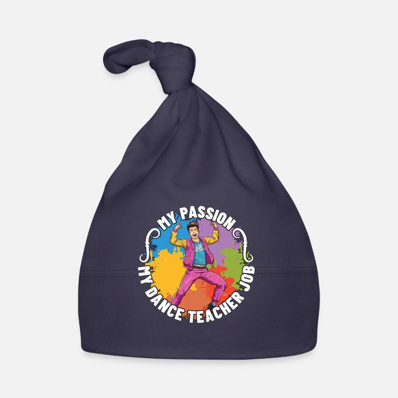Professeur de danse Ma passion Ma chorégraphe de danse Bonnet bio Bébé