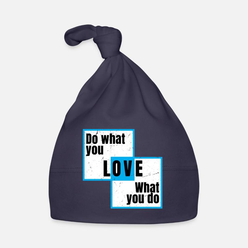 Fais ce que tu aimes, ce que tu fais - Bonnet bio Bébé - marine