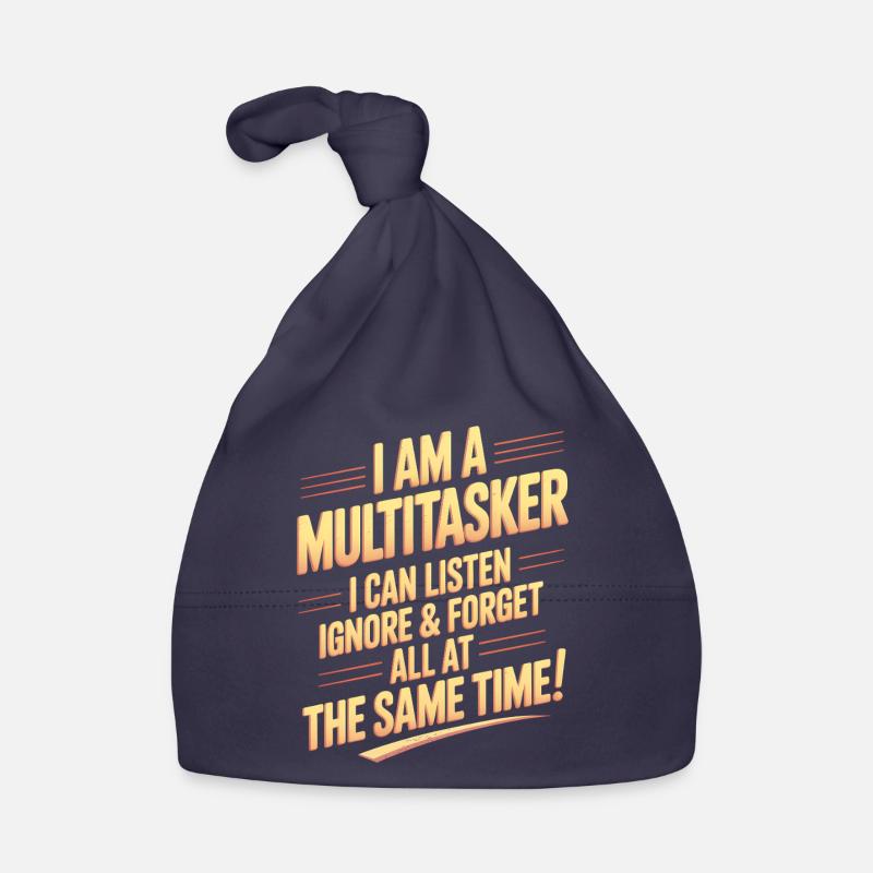 Multitasker Sayings Sarcasm Office Humor Gift Organic Baby Cap