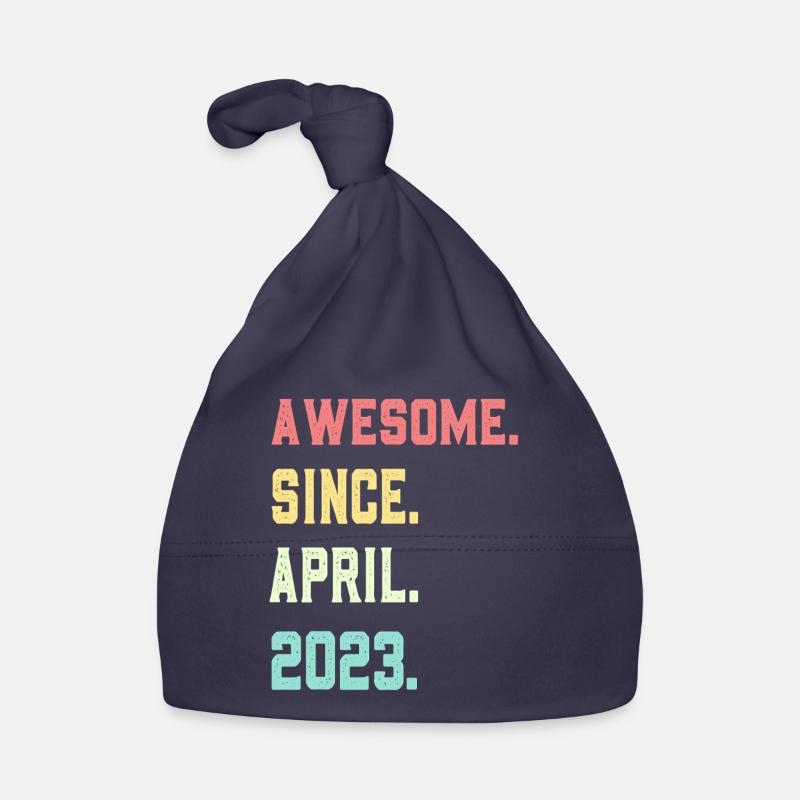 Awesome Since April 2023 Organic Baby Cap