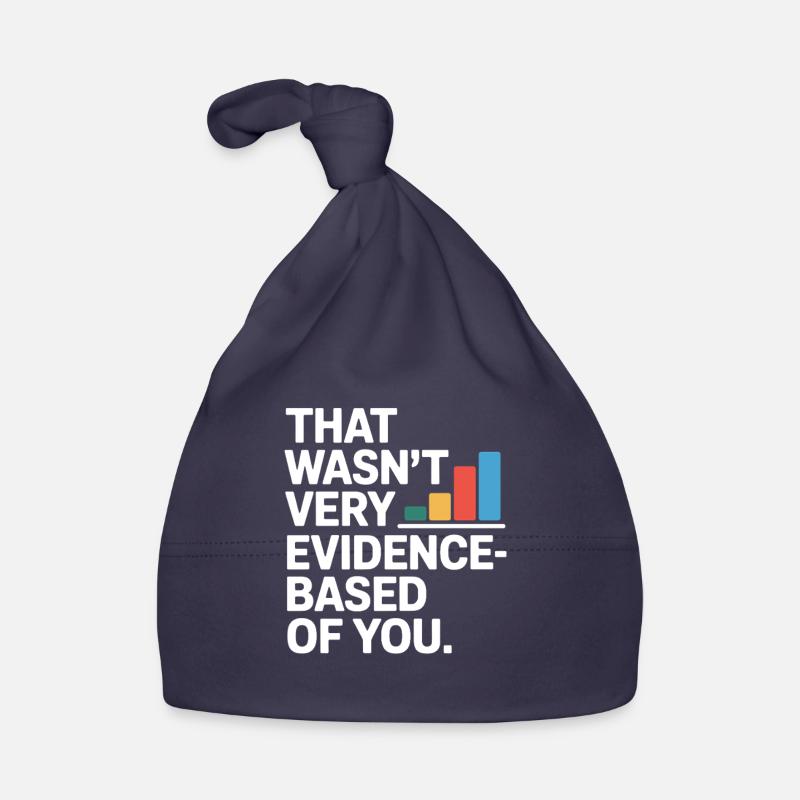 That Wasn't Evidence-Based Medicine Lab Nerd Doctor Organic Baby Cap