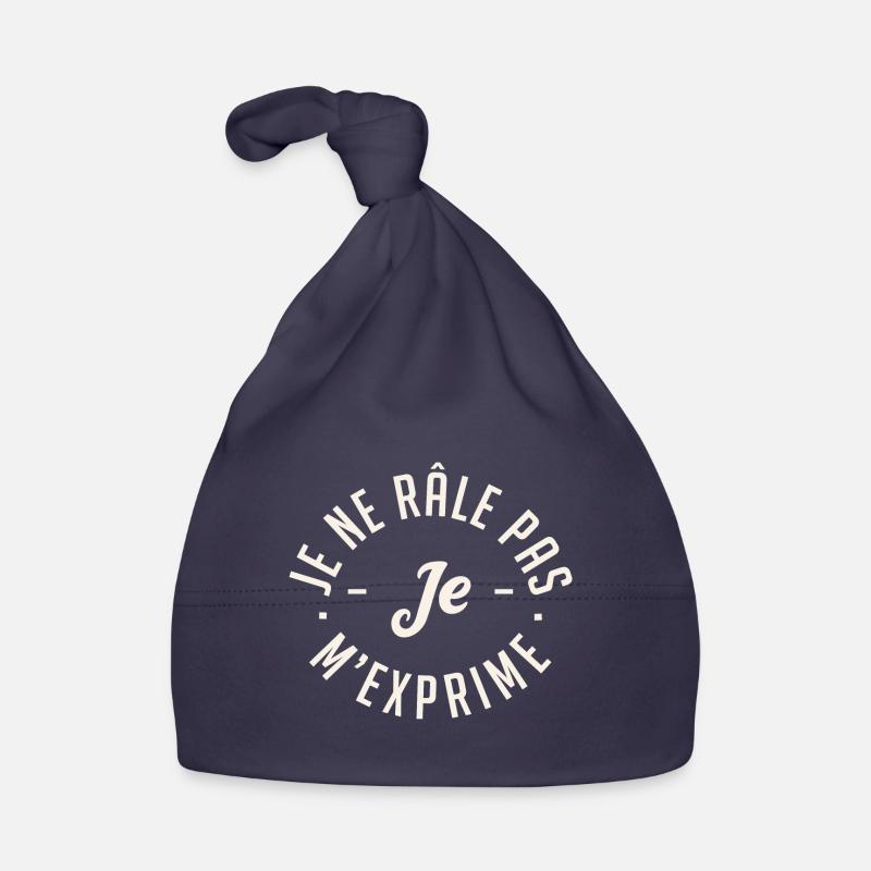 Je ne râle pas je m'exprime Bonnet bio Bébé