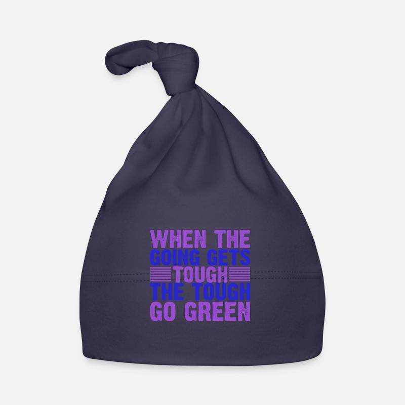 Environmentalist Gifts When the Going Gets Tough Organic Baby Cap