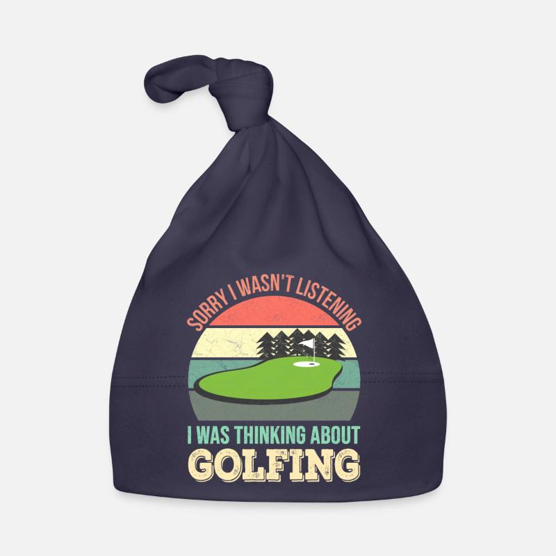 Désolé de ne pas écouter, j’étais Golf Bonnet bio Bébé