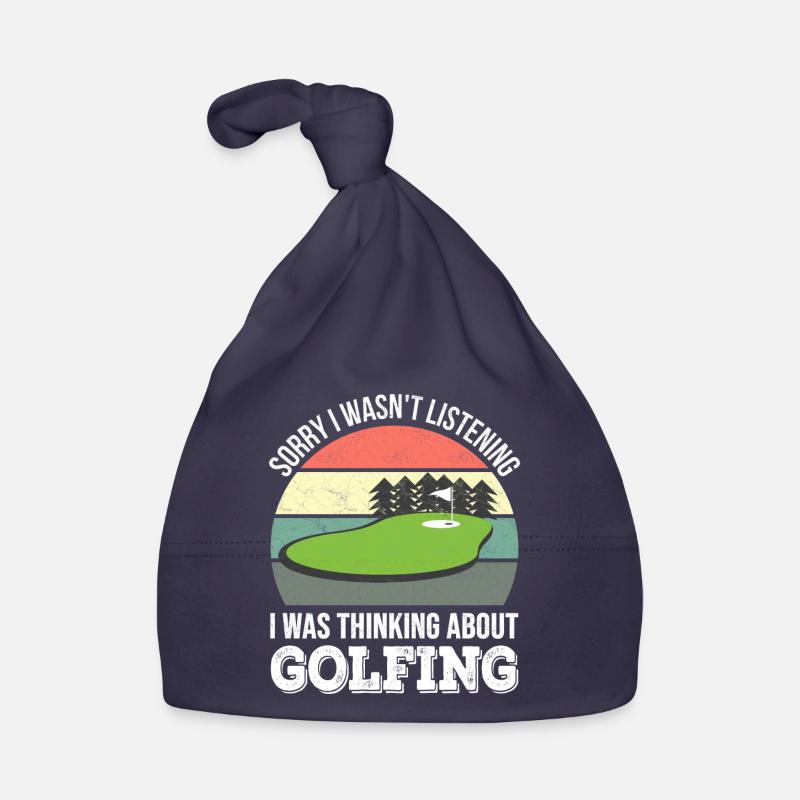 Désolé de ne pas écouter, j’étais Golf Bonnet bio Bébé