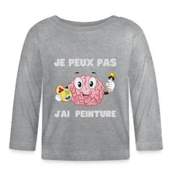 I Can't I Have Humor Painting Gift - Organic Baby Long Sleeve T-Shirt - heather grey - Front