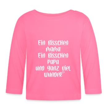 Ein bisschen Mama und Papa und ganz viel Wunder - Baby Bio-Langarmshirt - Azalea - Vorne