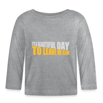 leave me alone day - Baby Bio-Langarmshirt - Grau meliert - Vorne