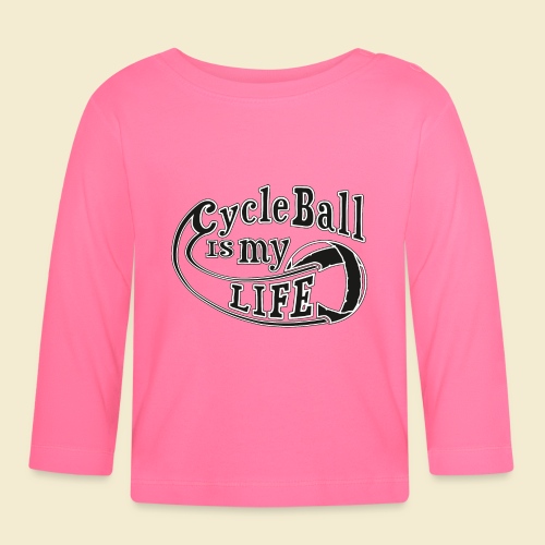Radball | Cycle Ball is my Life - Baby Bio-Langarmshirt