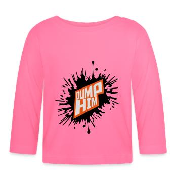 dump him Zitat Logo - Baby Bio-Langarmshirt - Azalea - Vorne
