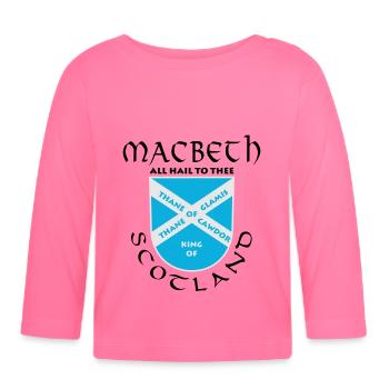 Scotland Macbeth - Organic Baby Long Sleeve T-Shirt - azalea - Front