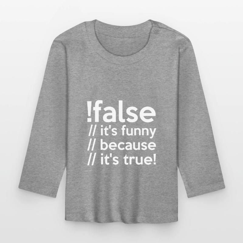 Programmer false true Computer Scientist Student Code Organic Baby Long Sleeve T-Shirt