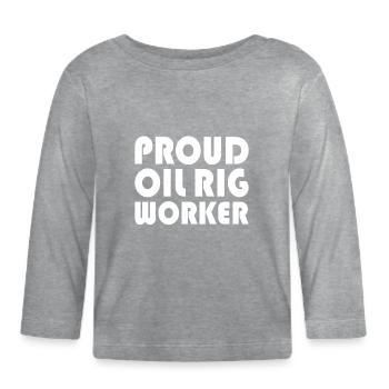 Oil rig oil gas workers drilling oil platform - Organic Baby Long Sleeve T-Shirt - heather grey - Front