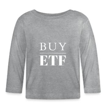 ETF Kaufen Indexfonds Sparen Anlage Aktienfonds - Baby Bio-Langarmshirt - Grau meliert - Vorne