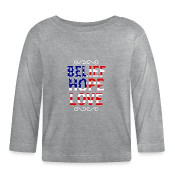 Croyance Espoir Amour Drapeau Art - T-shirt manches longues bio Bébé - gris chiné - Devant
