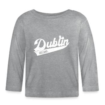 Dublin,Ireland - Organic Baby Long Sleeve T-Shirt - heather grey - Front