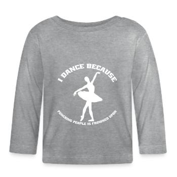 Danseuse Ballerine Ballet Cadeau Cours de Danse Danse - T-shirt manches longues bio Bébé - gris chiné - Devant