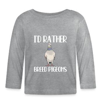 Pigeon Breeding Gift - Organic Baby Long Sleeve T-Shirt - heather grey - Front