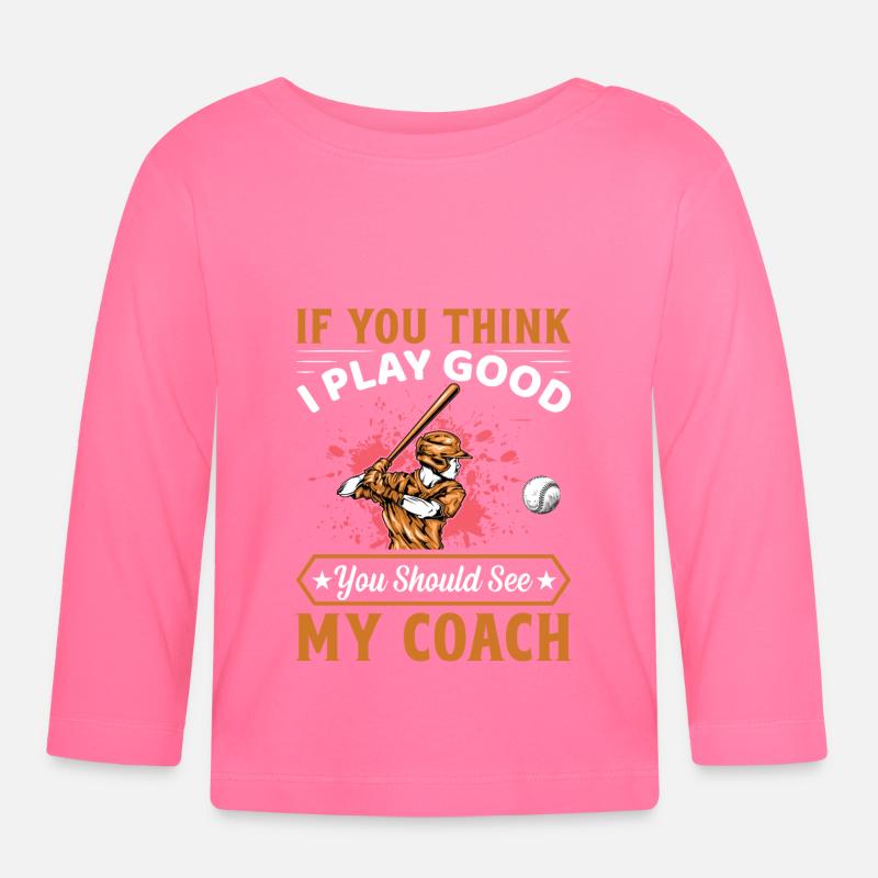 Si vous pensez que je joue bien, vous devriez - T-shirt manches longues bio Bébé - rose azalée
