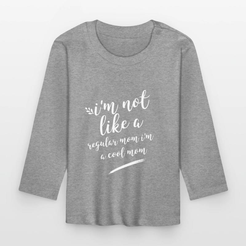 Ich bin nicht wie eine normale Mutter, ich bin eine coole Mutter Baby Bio-Langarmshirt