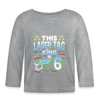 Lasertag King Is 6 Birthday Boy Indoor Laser Tag - Organic Baby Long Sleeve T-Shirt - heather grey - Front