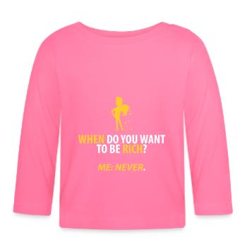 Jamais riche ! - T-shirt manches longues bio Bébé - rose azalée - Devant