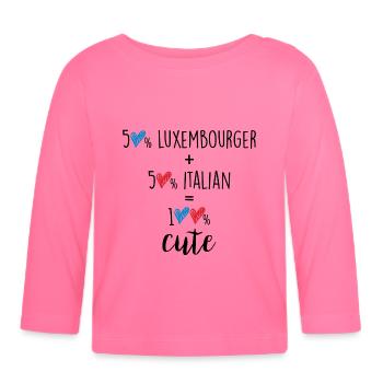 50% Luxembourgeois, 50% Italien = 100% Mignon - T-shirt manches longues bio Bébé - rose azalée - Devant