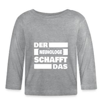 Neurologist as work - Organic Baby Long Sleeve T-Shirt - heather grey - Front