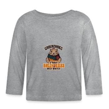 Groundhogs Prefer Belly Rubs Over Winter - Organic Baby Long Sleeve T-Shirt - heather grey - Front