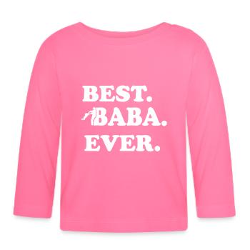 Best Baba Ever Turkish Father Baba Gift Idea - Organic Baby Long Sleeve T-Shirt - azalea - Front