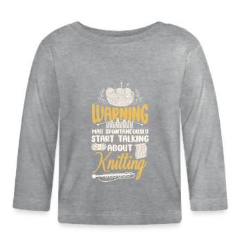 Knitting Knitter Warning May - Baby Bio-Langarmshirt - Grau meliert - Vorne